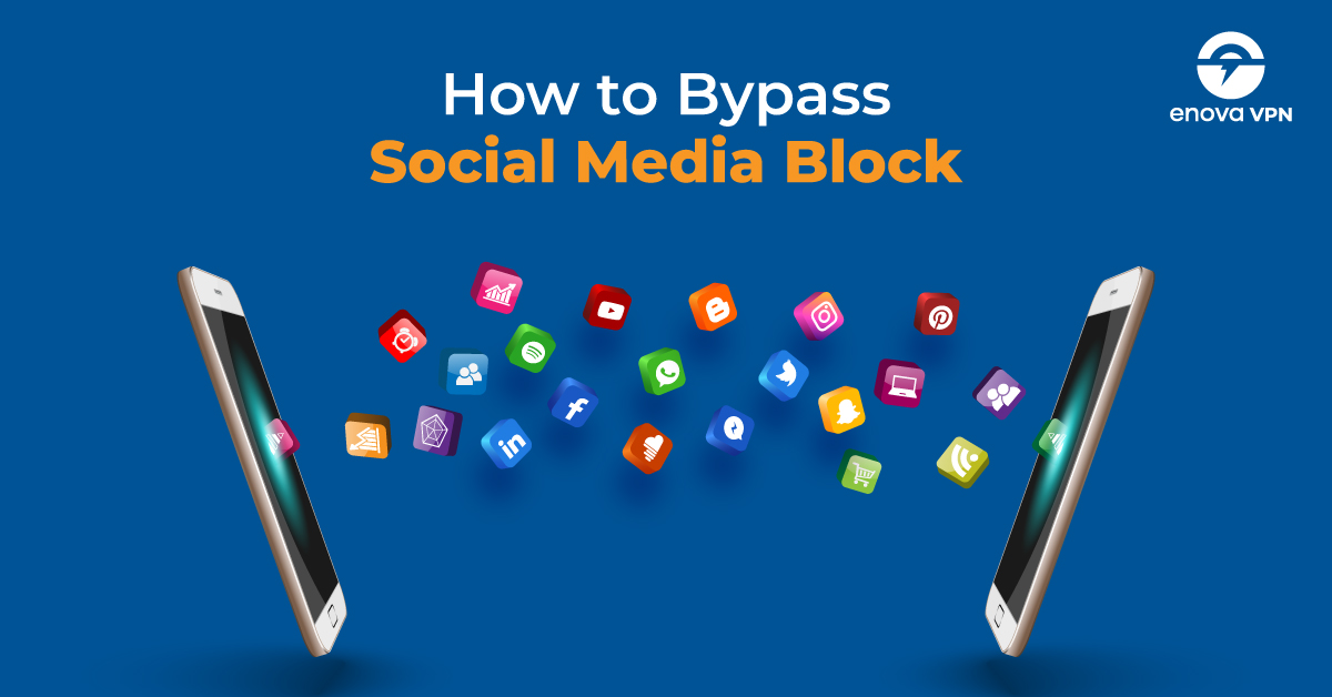 how to bypass social media with vpn